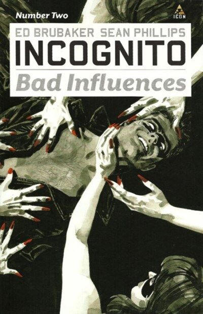 Incognito - Bad Influences (2010-2011) #2 of 5
