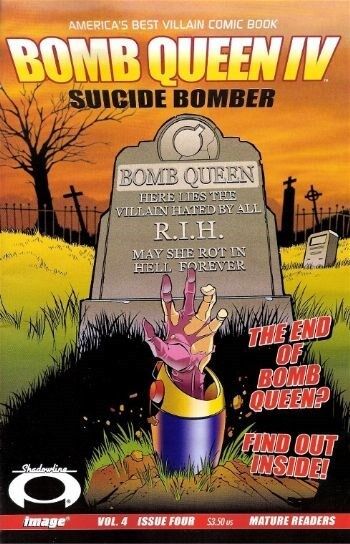 Bomb Queen IV - Suicide Bomber (2007) #4 of 4