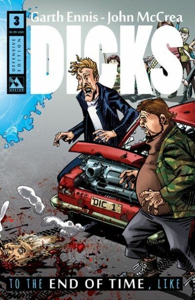 Dicks - To The End of Time, Like (2014) #3 of 6 (John McCrea Offensive Variant)