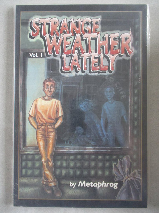 Strange Weather Lately Vol. 1 - Paperback