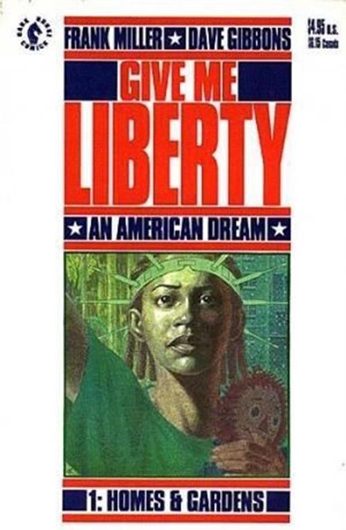Give Me Liberty (1990-1991) #1 of 4