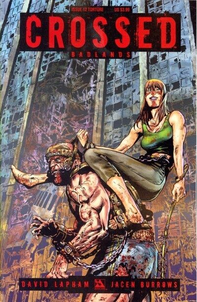 Crossed - Badlands (2012-2016) #12 (Torture Variant)