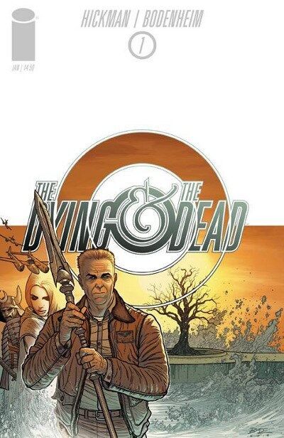 Dying & the Dead (2015-2017) #1 of 6