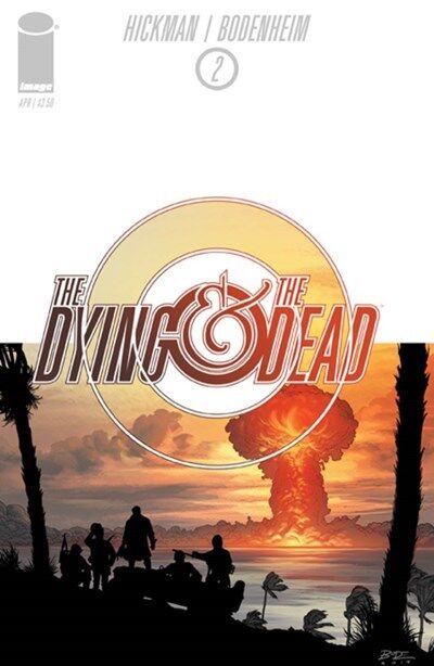 Dying & the Dead (2015-2017) #2 of 6
