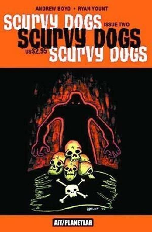 Scurvy Dogs (2003-2004) #2 of 5 (2nd Print Variant)