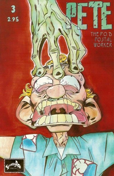 Pete the P.O.'d Postal Worker (1999-2003) #3