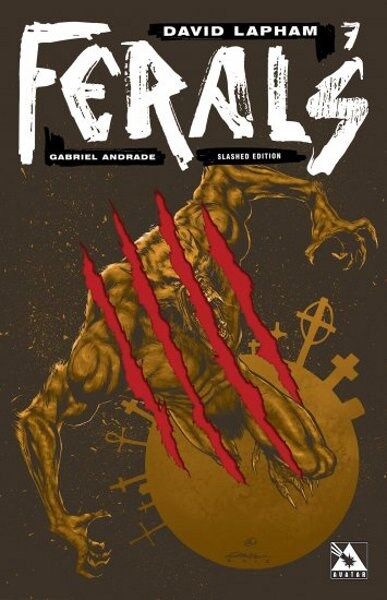 Ferals (2011-2013) #7 (Slashed Incentive Variant)